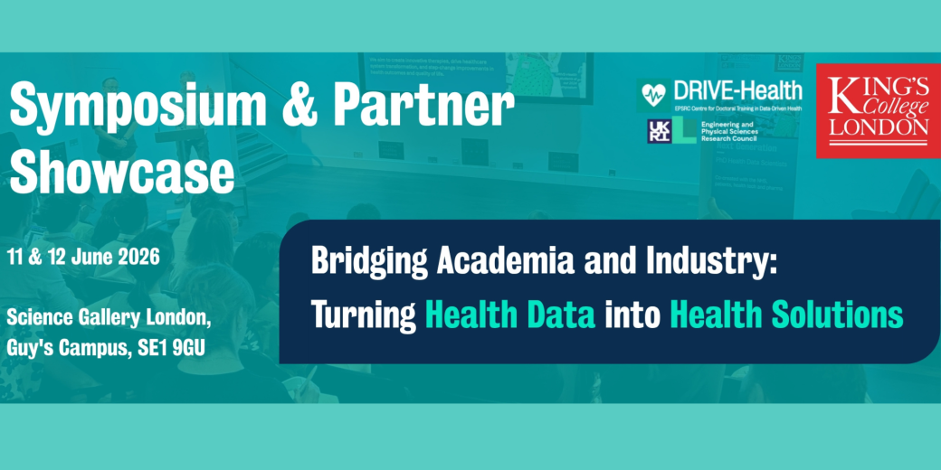 EPSRC DRIVE‑Health CDT Summer Symposium & Partner Showcase 2026 